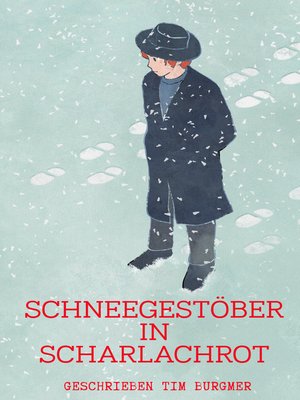 cover image of Schneegestöber in Scharlachrot